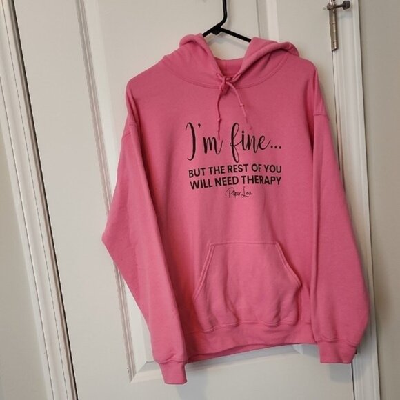 Gildan Tops - Piper Lou I'm Fine But The Rest Of You Will Need Therapy Hoodie Medium